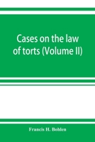 Cases on the law of torts Volume 2 9353922054 Book Cover