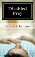 Disabled Prey 1463500246 Book Cover