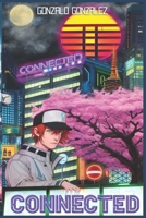 CONNECTED: LP 1 - Perdido (CONNECTED SAGA) (Spanish Edition) B0FP51K19Z Book Cover