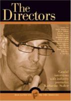 The Indie Filmmakers: The Directors (The Indie Filmmakers) 0976111314 Book Cover