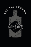 Let The Evening Be Gin Calendar 2020: 2020 Calendar For Gin Drinkers 1710276312 Book Cover