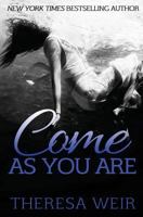 Come As You Are 1492729817 Book Cover