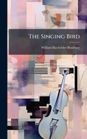 The Singing Bird 1024817806 Book Cover