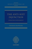 The Anti-Suit Injunction Updating Supplement 0199588473 Book Cover