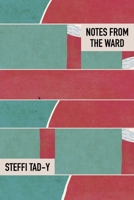 Notes from the Ward 1774221675 Book Cover