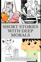 SHORT STORIES WITH DEEP MORALS B0B6SS8BCD Book Cover