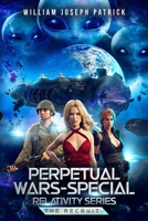 Perpetual Wars: Special Relativity Series: The Recruit 1777211107 Book Cover