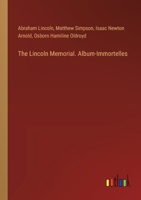 The Lincoln Memorial. Album-Immortelles 3385361850 Book Cover