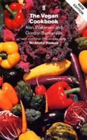 The Vegan Cookbook: Over 200 Recipes All Completely Free from Animal Produce 0571178049 Book Cover