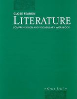 GLOBE LITERATURE GREEN COMPREHENSION AND VOCABULARY WORKBOOK 2001C 0130235768 Book Cover