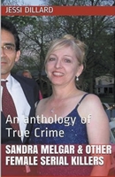 Sandra Melgar & Other Female Serial Killers B0CVW2SPDT Book Cover