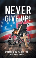 Never Give Up 1977280471 Book Cover