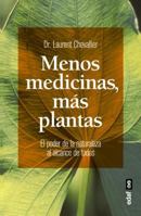 Mas Medicinas, Menos Plantas 844143624X Book Cover