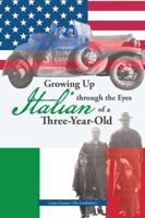 Growing Up Italian Through the Eyes of a Three-Year-Old 1546201890 Book Cover