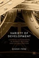 Making Cars in China: The Institutional Origins of Developmental Variety 981105911X Book Cover