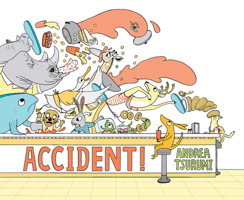 Accident! (lap board book) 1328620077 Book Cover