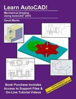 Learn Autocad!: Mechanical Drawing Using AutoCAD 1533665796 Book Cover