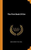 The First Book Of Eve 1016627831 Book Cover