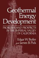Geothermal Energy Development 1468470086 Book Cover