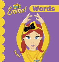 The Wiggles Emma! Words 1922385174 Book Cover