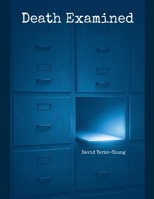 Death Examined (The Palm Springs Death Files) B0GB65BKCD Book Cover