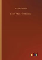 Every Man for Himself 1979327947 Book Cover