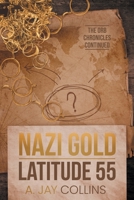 Nazi Gold - Latitude 55 103912285X Book Cover