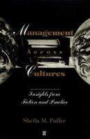 Management Across Cultures: Insights from Fiction and Practice 1557866732 Book Cover