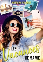 Les vacances de ma vie B096HYCNZ3 Book Cover