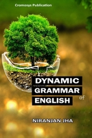 Dynamic Grammar of English 1482030837 Book Cover