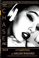 Chase Inc. V.1-4 (a tragifantasy): The Complete Series 1365970523 Book Cover