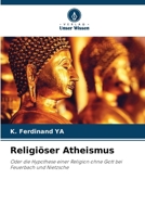 Religiöser Atheismus (German Edition) 6209426654 Book Cover