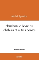Blanchon le lièvre du Chablais et autres contes (French Edition) 2414411139 Book Cover