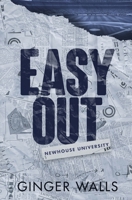 Easy Out: Alternative Edition (Newhouse University) 1962755037 Book Cover