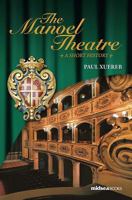 The Manoel Theatre: A Short History 9993273775 Book Cover