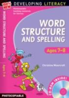 Word Structure and Spelling: Ages 7-8 (100% New Developing Literacy) 1843092670 Book Cover