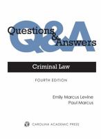 Criminal Law: Multiple-choice and Short-answer Questions and Answers (Questions & Answers) 153101240X Book Cover