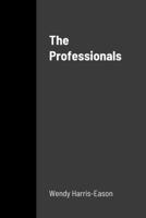 The Professionals 1387137832 Book Cover