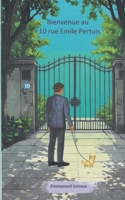 Bienvenue au 10 rue Emile Pertuis (French Edition) 2322579246 Book Cover
