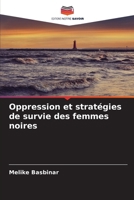 Oppression et stratégies de survie des femmes noires (French Edition) 6208627044 Book Cover