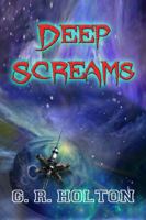 Deep Screams 1937085074 Book Cover