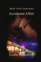 Accidental Affair 1936556448 Book Cover