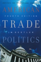 American Trade Politics 0881323829 Book Cover