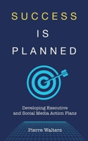 Success is Planned B0BXNDNSY4 Book Cover