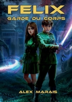Félix (French Edition) B0FBNTH8K8 Book Cover