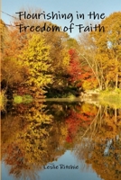 Flourishing in the Freedom of Faith 0359133274 Book Cover