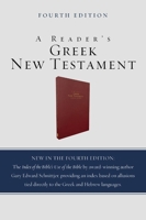 A Reader's Greek New Testament: Fourth Edition 0310180449 Book Cover
