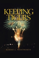 Keeping Tigers 144156179X Book Cover