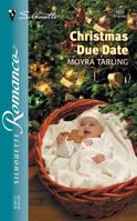 Christmas Due Date 0373196296 Book Cover