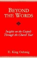 Beyond the Words 1413461379 Book Cover